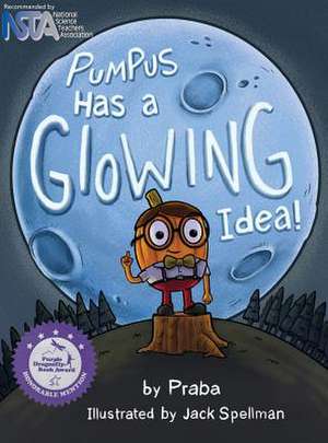 Pumpus Has a Glowing Idea! de Praba