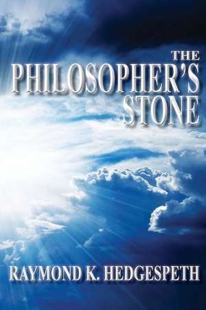 The Philosopher's Stone de Raymond Hedgespeth