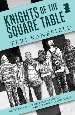 Knights of the Square Table de Teri Kanefield