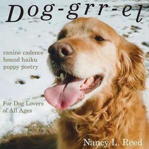 Dog-grr-el de Nancy L Reed