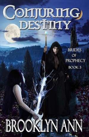 Ann, B: Conjuring Destiny