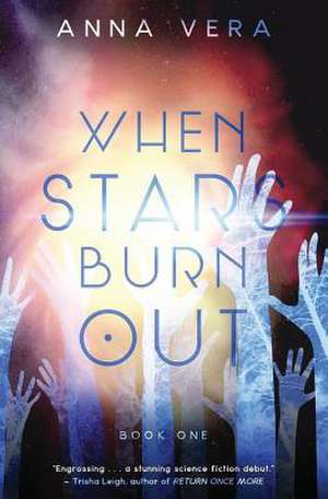 When Stars Burn Out (Europa, #1)