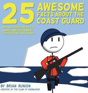 25 Awesome Facts about the Coast Guard