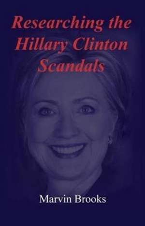 Researching the Hillary Clinton Scandals