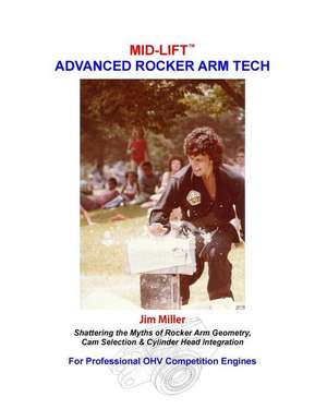 MID-LIFT Advanced Rocker Arm Tech, by Jim Miller de Jim Miller