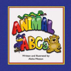 Animal ABCs de Alisha Weston/Franks