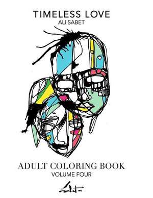 Adult Coloring Book by Ali Sabet, Timeless Love