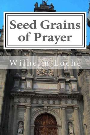 Seed Grains of Prayer