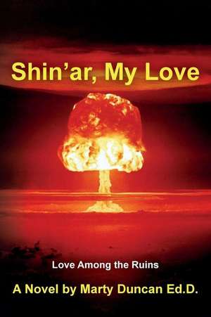 Shin'ar, My Love