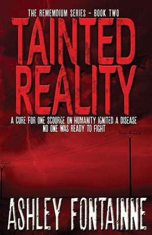 Tainted Reality de Ashley Fontainne