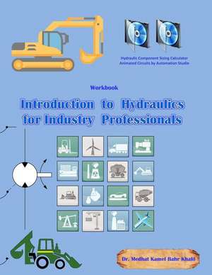 Introduction to Hydraulics for Industry Professionals