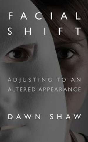 Facial Shift