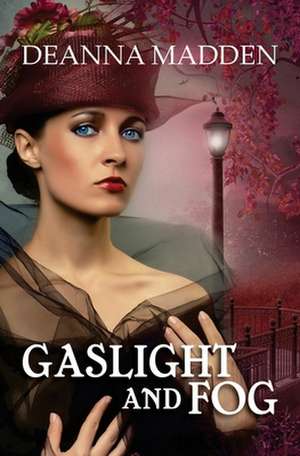 Gaslight and Fog