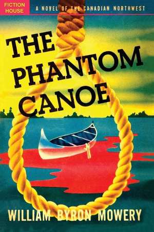 The Phantom Canoe