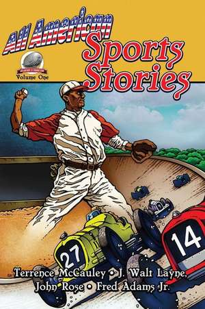 All-American Sports Stories Volume One de Terrence McCauley