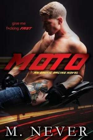 MOTO de M Never