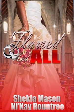 Flawed and All de Ni'Kay Rountree