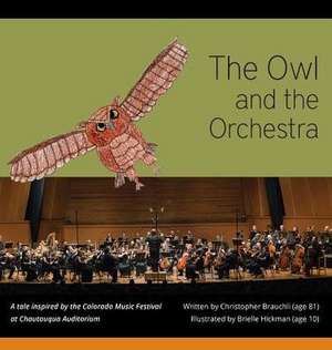 The Owl and the Orchestra de Christopher Brauchli