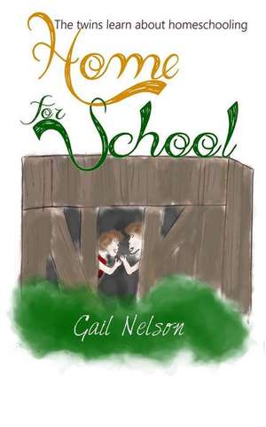 Home for School de Gail Nelson