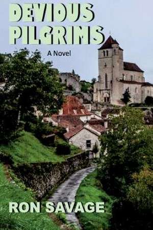 Devious Pilgrims de Ron Savage