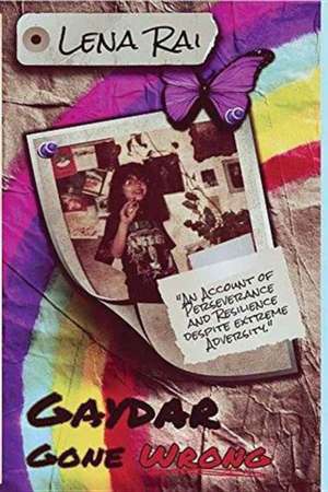 Gaydar Gone Wrong de Lena Rai
