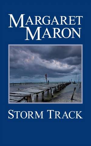 Storm Track de Margaret Maron