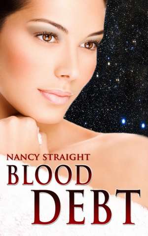 Blood Debt de Nancy Straight