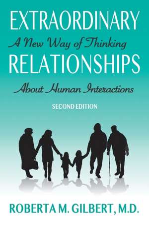 Extraordinary Relationships de Roberta Gilbert