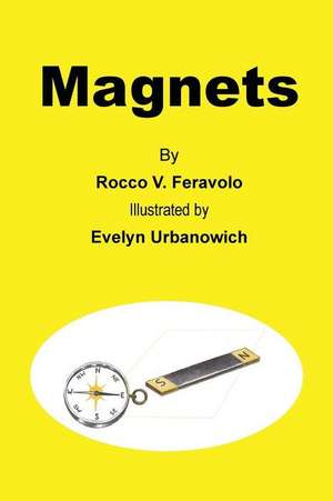 Magnets de Rocco V. Feravolo