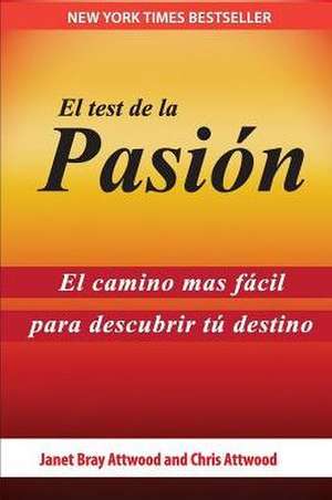 El Test de la Pasión de Janet Bray Attwood