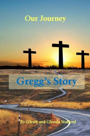 Our Journey de Glenn & Glenda Stafford