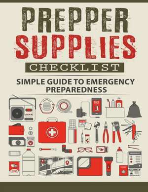Prepper Supplies Checklist de Nettie David