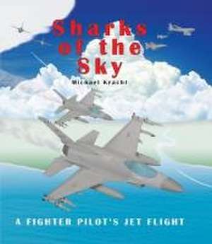 Sharks of the Sky de Michael Kracht