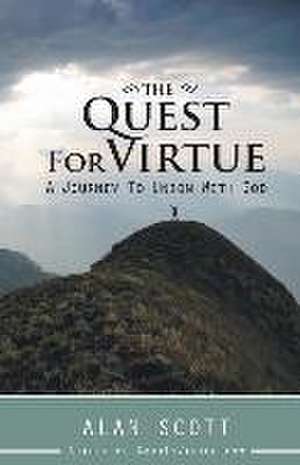 Scott, A: QUEST FOR VIRTUE