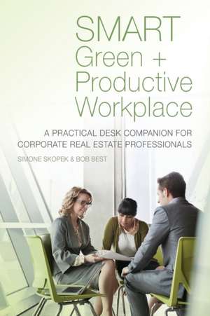 SMART Green + Productive Workplace de Bob Best