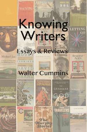 Knowing Writers de Walter Cummins