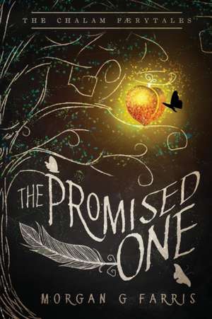 The Promised One de Morgan G Farris