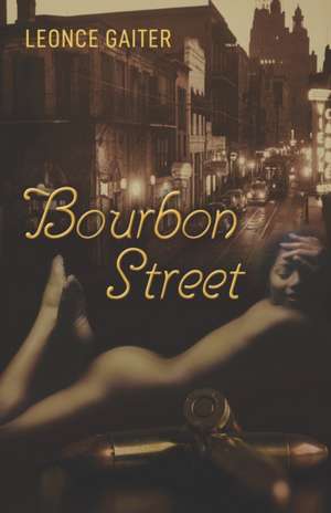 Bourbon Street de Leonce Gaiter