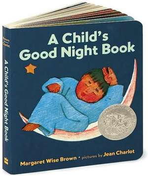 A Child's Good Night Book Board Book: A Caldecott Honor Award Winner de Margaret Wise Brown