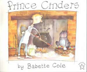 Prince Cinders de Babette Cole