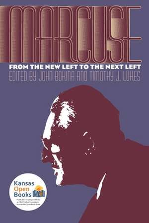 Marcuse: From the New Left (PB) de John Bokina