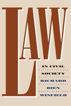 Law in Civil Society (P) de Richard Dien Professor Winfield