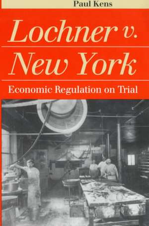 Lochner V. New York de Paul Kens