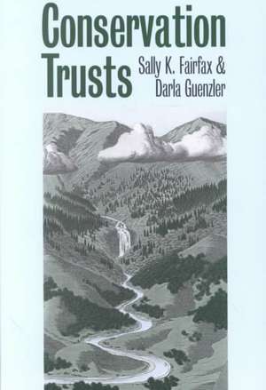 Conservation Trusts (PB) de Sally K. Fairfax