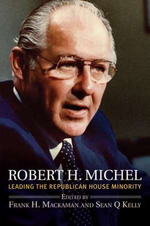 ROBERT H MICHEL