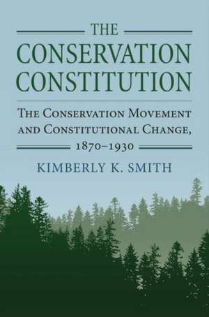 CONSERVATION CONSTITUTION de Kimberly K. Smith