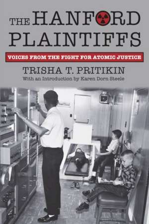 The Hanford Plaintiffs de Trisha T Pritikin