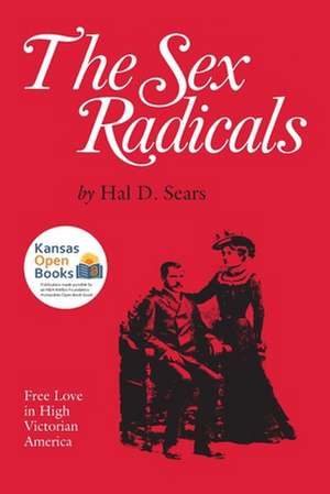 SEX RADICALS de Hal D. Sears