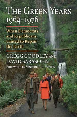 The Green Years, 1964-1976 de Gregg Coodley