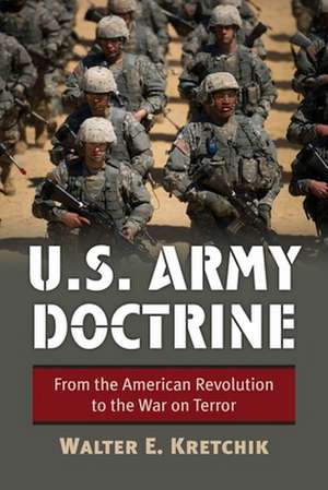 US ARMY DOCTRINE de Walter E. Kretchik